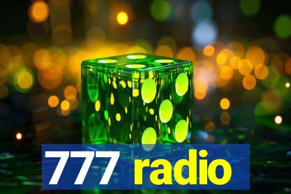 777 radio