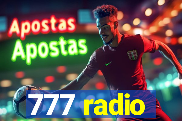 777 radio