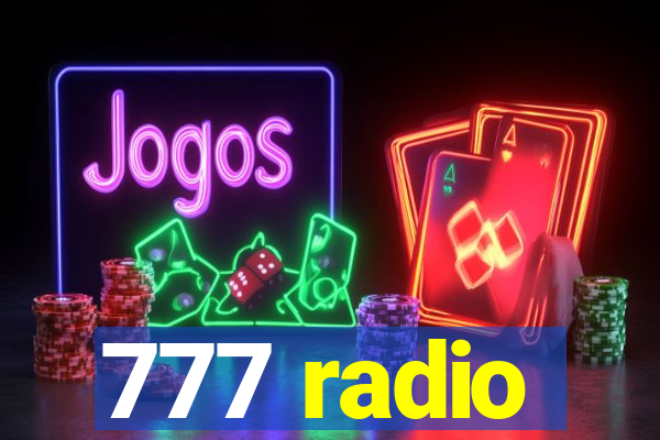 777 radio