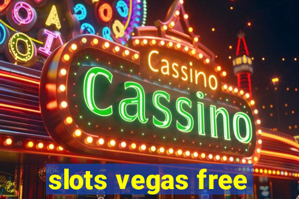 slots vegas free