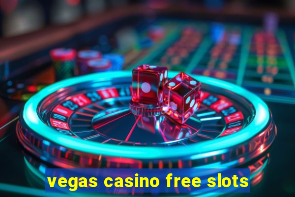 vegas casino free slots