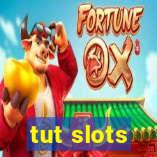 tut slots