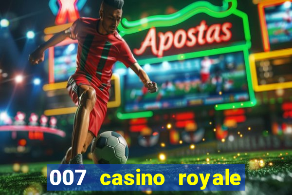 007 casino royale dublado online 720