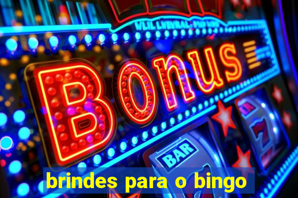 brindes para o bingo