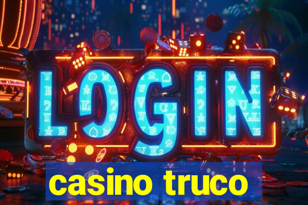 casino truco