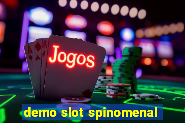 demo slot spinomenal