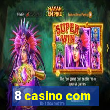 8 casino com