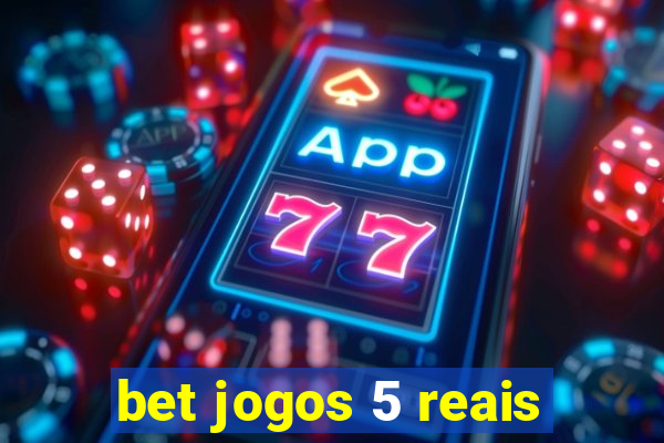 bet jogos 5 reais