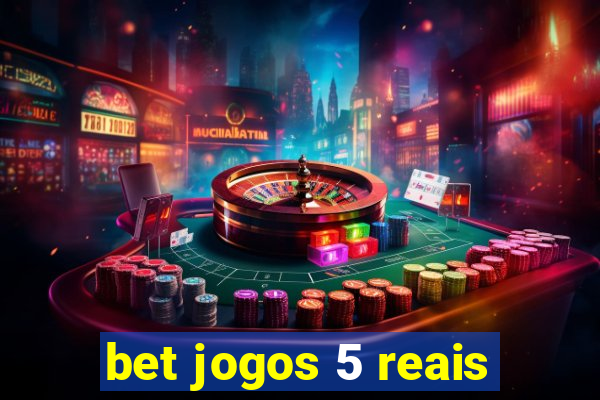 bet jogos 5 reais