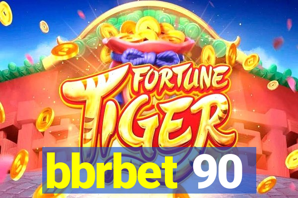 bbrbet 90