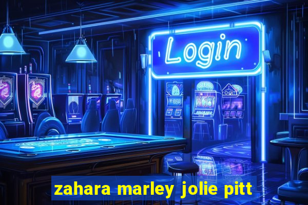 zahara marley jolie pitt