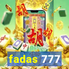 fadas 777