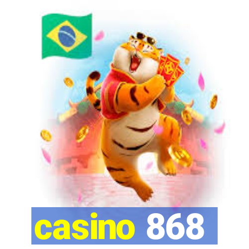 casino 868