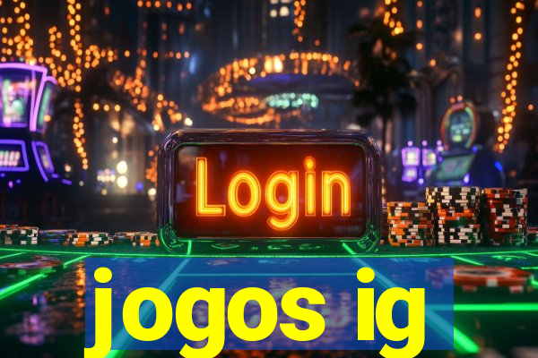 jogos ig