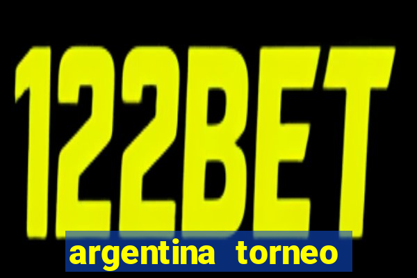 argentina torneo betano jogos