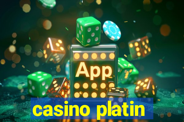 casino platin