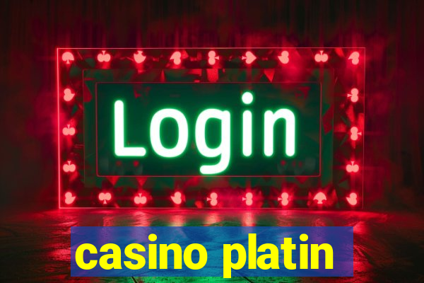 casino platin