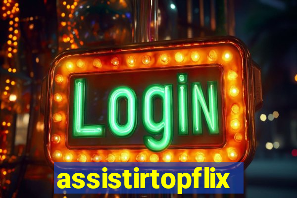 assistirtopflix.club