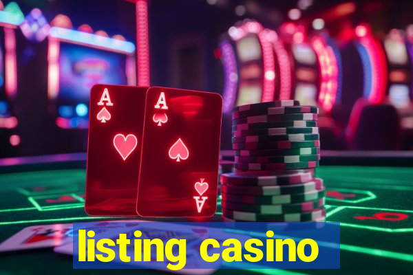 listing casino