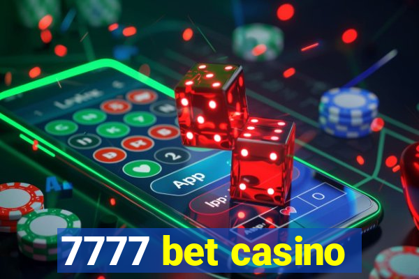 7777 bet casino