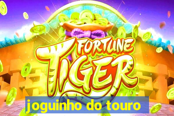 joguinho do touro