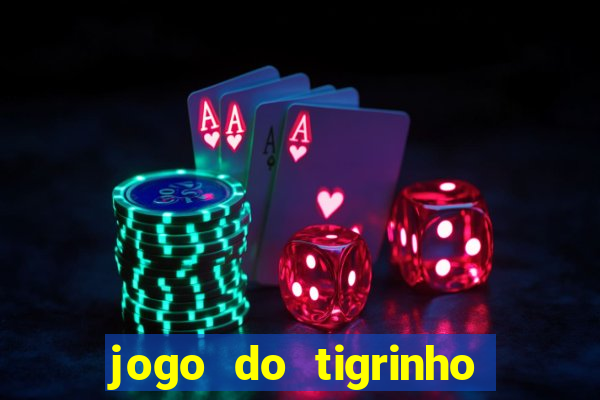 jogo do tigrinho ta pagando