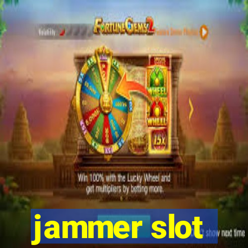 jammer slot