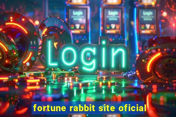 fortune rabbit site oficial