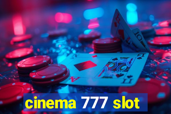 cinema 777 slot