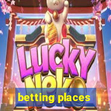 betting places