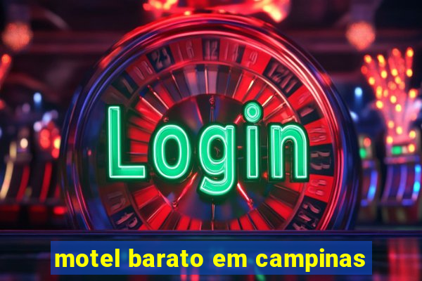 motel barato em campinas