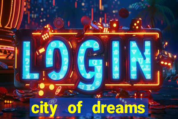 city of dreams casino macau