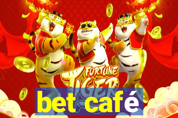 bet café