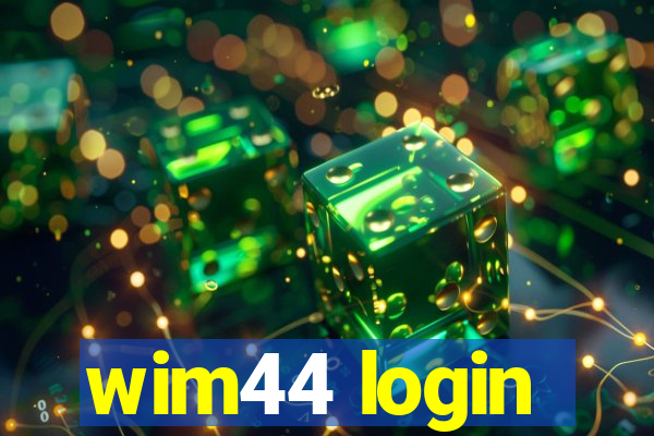 wim44 login