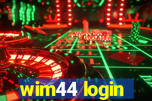 wim44 login