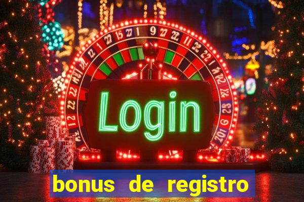 bonus de registro sem depósito