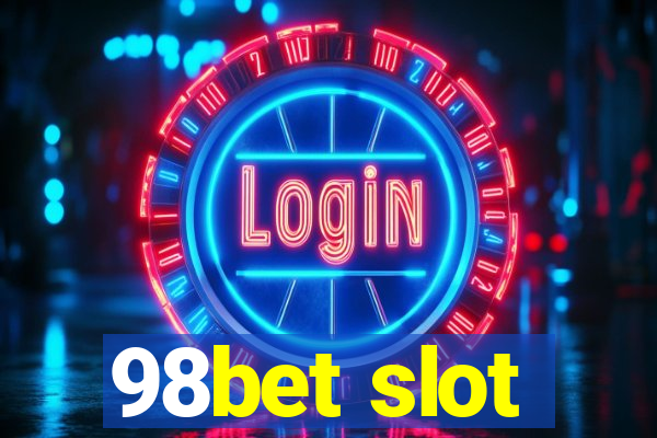 98bet slot