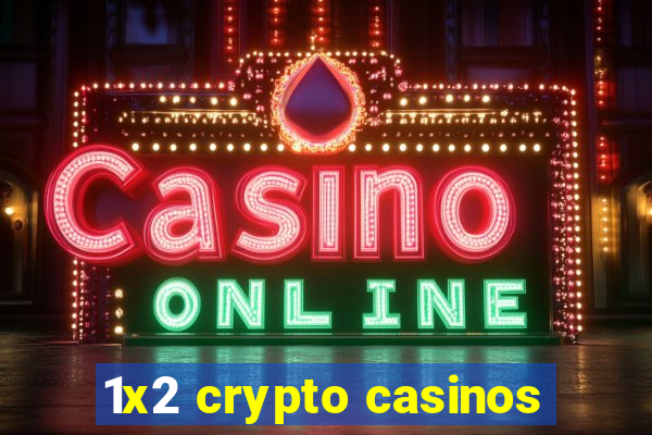 1x2 crypto casinos