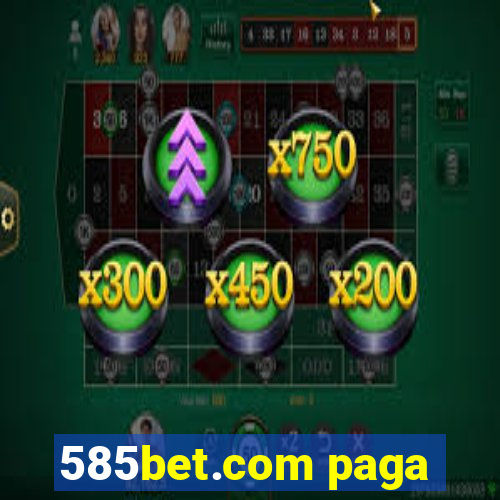 585bet.com paga