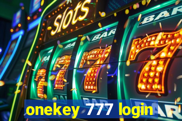 onekey 777 login