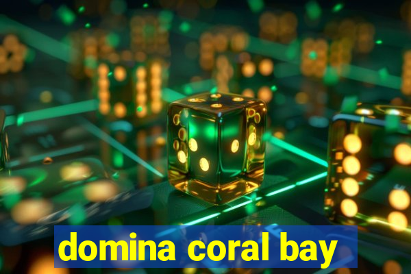 domina coral bay