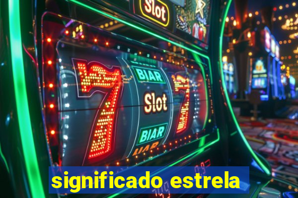 significado estrela