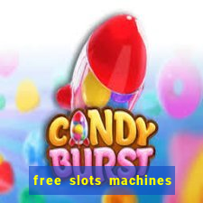 free slots machines on line