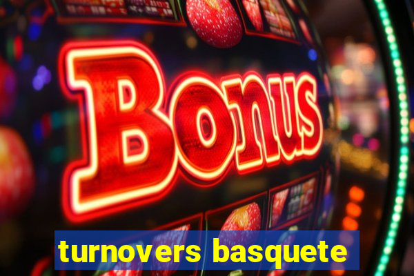 turnovers basquete