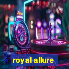 royal allure