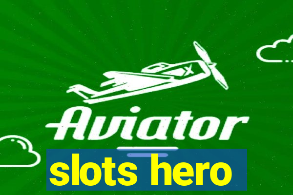 slots hero