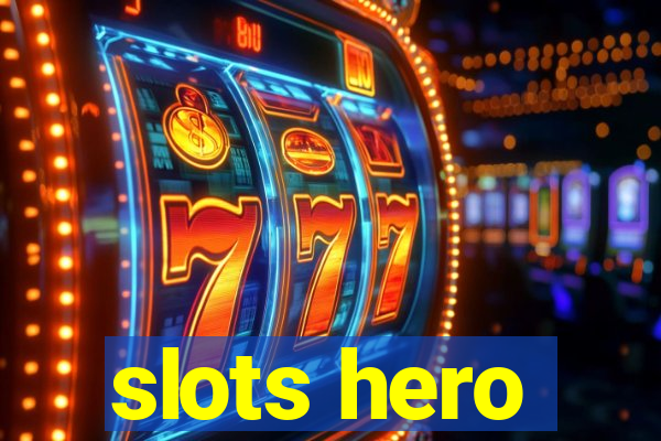 slots hero