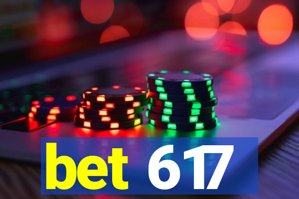 bet 617