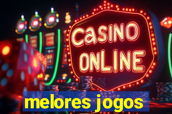 melores jogos