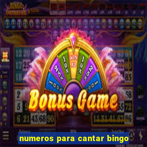 numeros para cantar bingo